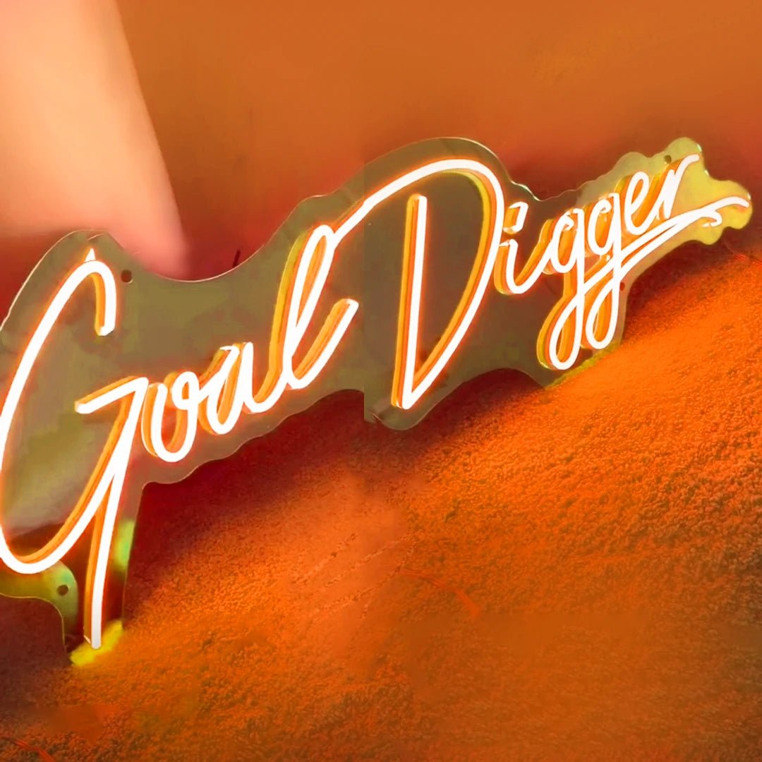 GOAL DIGGER LED NEON SIGN - Neon Brothers